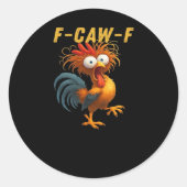 F-Caw-F-Chicken Essential Retro Classic Runder Aufkleber (Vorderseite)