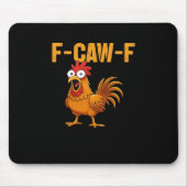 F-Caw-F-Chicken Essential Simple Design Mousepad (Vorne)