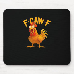 F-Caw-F-Chicken Essential Vintage Cool Mousepad