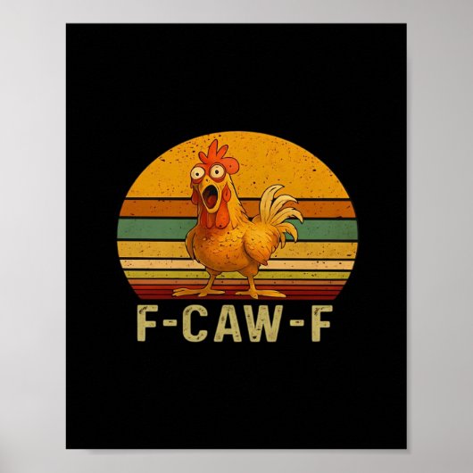 F-Caw-F Chicken Essential Vintage Graphic Poster (Vorne)