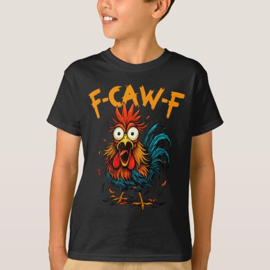 F-caw-f Chicken Fcawf Rooster Coffee Funny Office T-Shirt (Vorderseite)