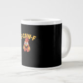 F-Caw-F Chicken Funny Chicken Creative Graphic Jumbo-Tasse (Vorderseite Rechts)