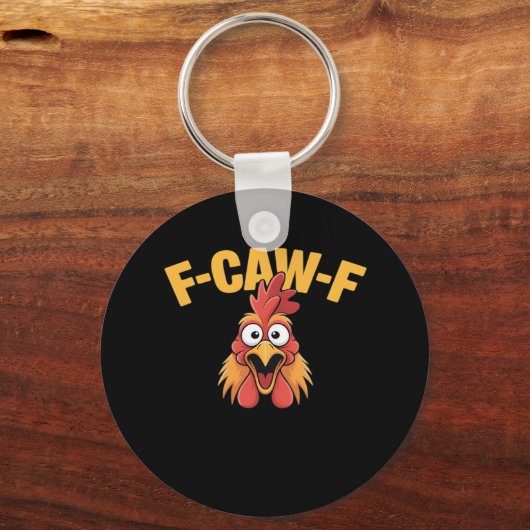 F-Caw-F Chicken Funny Chicken Trendy Casual Schlüsselanhänger (Vorderseite)