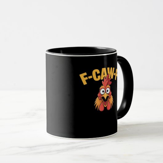 F-Caw-F Chicken Funny Chicken Trendy Casual Tasse (VorderseiteRechts)