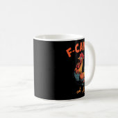 F-caw-f Chicken Funny Rooster Humor Farm Animal Me Kaffeetasse (VorderseiteRechts)