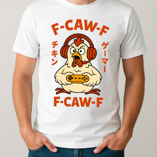 F-Caw-F Chicken Gamer Funny Graphic Japanisches Me T-Shirt