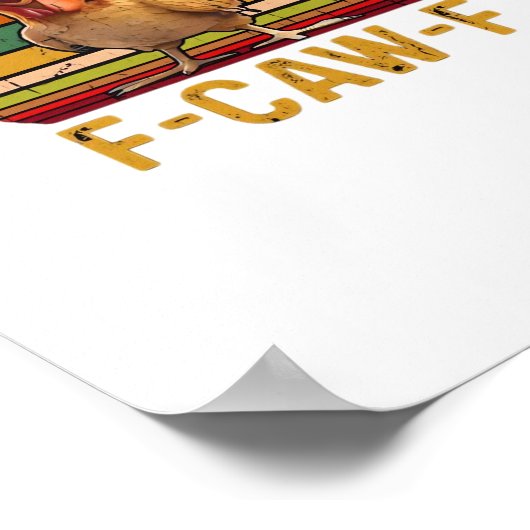 F-Caw-F Chicken Humor Essential Minimal Clean Poster (Ecke)