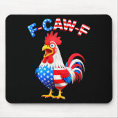 F-caw-f Chicken Humor Quote Rooster Meme Funny Usa Mousepad (Vorne)