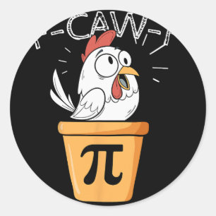 F-caw-f Chicken Pot Pi Tag Lustige Mathe Sarkastis Runder Aufkleber