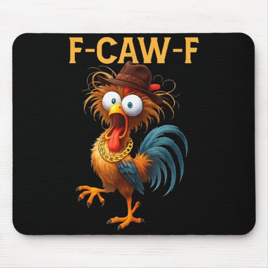 F-caw-f Chicken Quote Rooster Meme  Mousepad (Vorne)