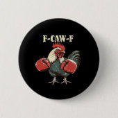 F-Caw-F Chicken Retro Classic Button (Vorderseite)