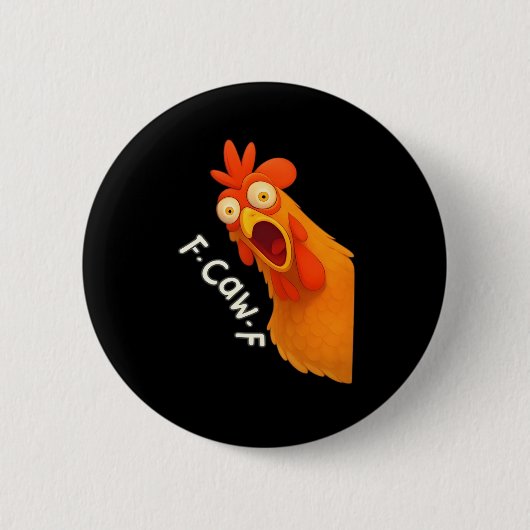 F-Caw-F Chicken Retro Classic Button (Vorderseite)