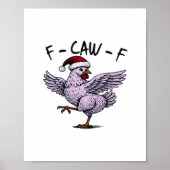 F-Caw-F Chicken Retro Classic Poster (Vorne)