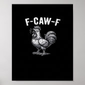 F-Caw-F Chicken Retro Graphic Poster (Vorne)