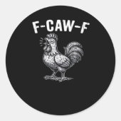 F-Caw-F Chicken Retro Graphic Runder Aufkleber (Vorderseite)