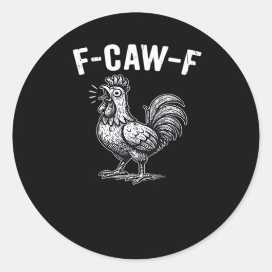 F-Caw-F Chicken Retro Graphic Runder Aufkleber (Vorderseite)