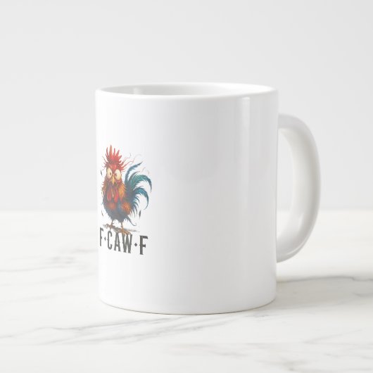 F-Caw-F Chicken Rooster Funny Meme Jumbo-Tasse (Vorderseite Rechts)