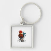 F-Caw-F Chicken Rooster Funny Meme Schlüsselanhänger (Vorne)