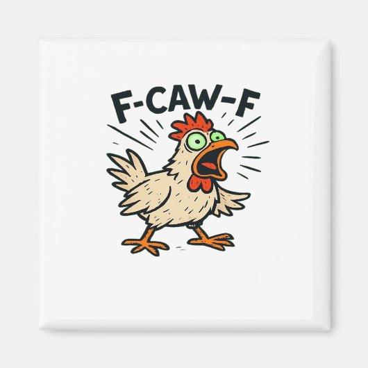 F-Caw-F Chicken Vintage Graphic Magnet (Vorne)