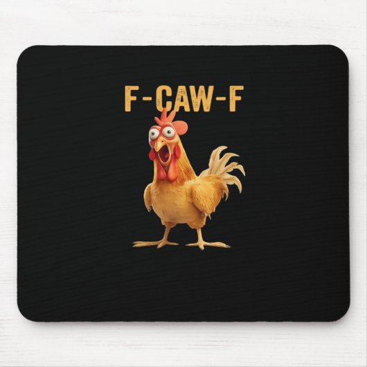 F-Caw-F-Chicken Wesentlich Kreative Freizeitkleidu Mousepad (Vorne)
