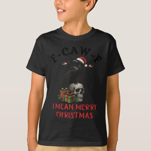 F-caw-f Christmas Crow Funny Goth Christmas Skull  T-Shirt (Vorderseite)