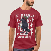 F-Caw-F Christmas Warm Vibes Crow T-Shirt (Vorderseite)