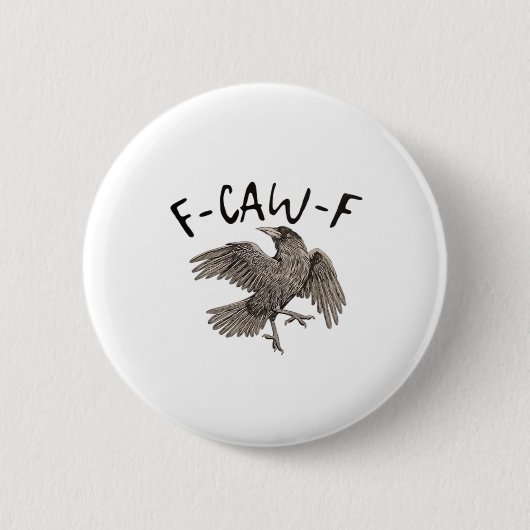 F-Caw-F Classic Aesthetic Casual Button (Vorderseite)