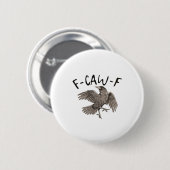 F-Caw-F Classic Aesthetic Casual Button (Vorne & Hinten)