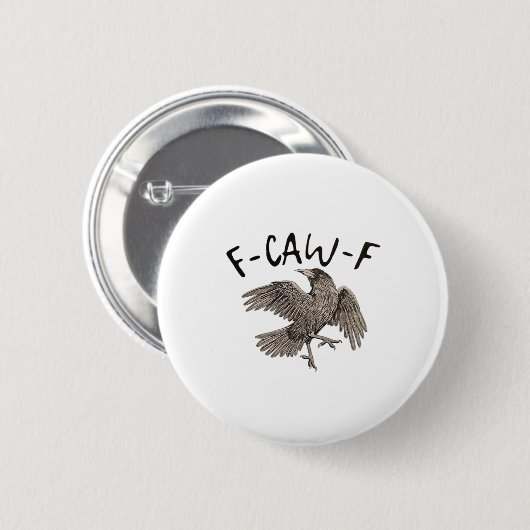 F-Caw-F Classic Aesthetic Casual Button (Vorne & Hinten)