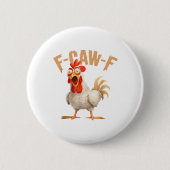 F-Caw-F Classic Aesthetic Style Button (Vorderseite)