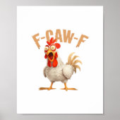 F-Caw-F Classic Aesthetic Style Poster (Vorne)