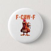 F-Caw-F Classic Basic Design Button (Vorderseite)
