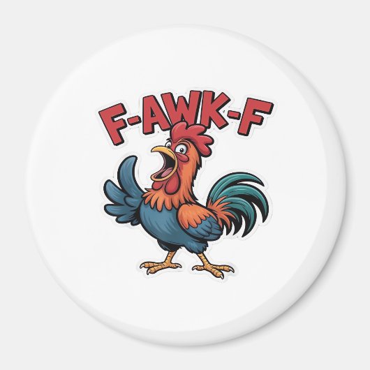 F-Caw-F Classic Cool Unique Magnet (Vorne)