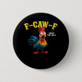 F Caw F Classic Design Button (Vorderseite)