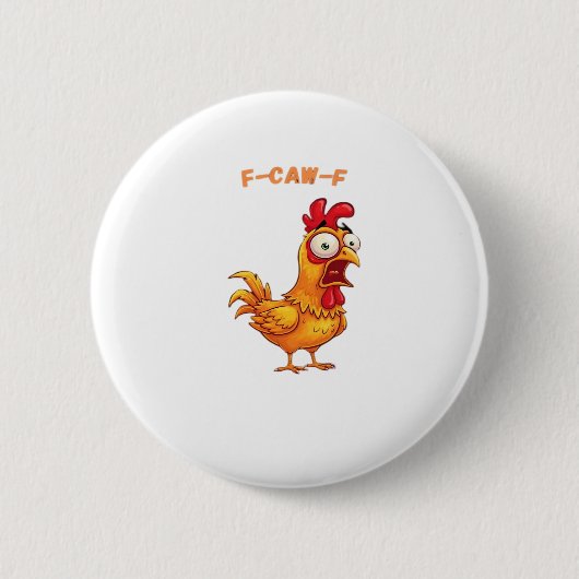 F-Caw-F Classic Funny Quote Button (Vorderseite)