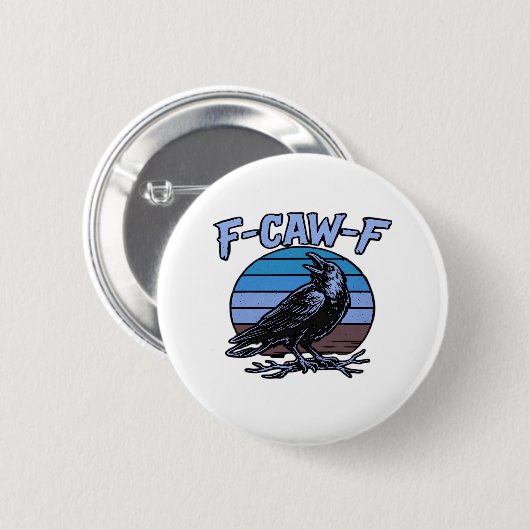 F-Caw-F Classic Funny Retro Button (Vorne & Hinten)