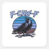 F-Caw-F Classic Funny Retro Quadratischer Aufkleber (Vorderseite)