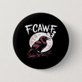 F-Caw-F Classic Minimal Clean Button (Vorderseite)