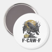 F-Caw-F Classic Minimal Design Magnet (Vorderseite/Rückseite)