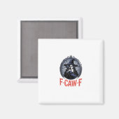 F-Caw-F Classic Retro Graphic Magnet (Vorderseite/Rückseite)
