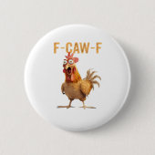 F-Caw-F Classic Retro Style Button (Vorderseite)