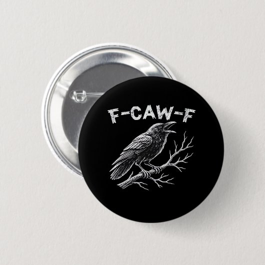 F-Caw-F Classic Retro Style Button (Vorne & Hinten)