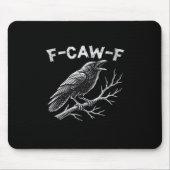 F-Caw-F Classic Retro Style Mousepad (Vorne)