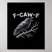 F-Caw-F Classic Retro Style Poster (Vorne)
