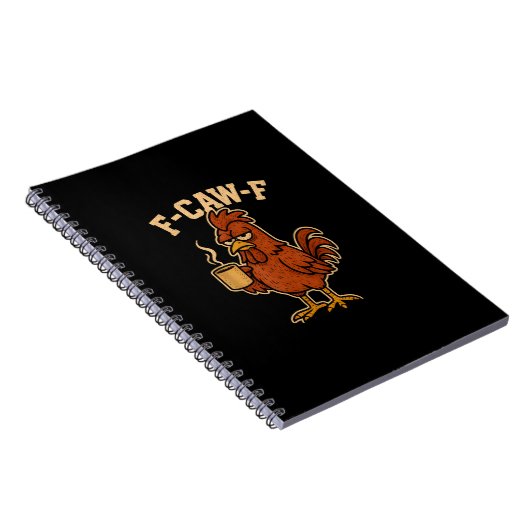 F-Caw-F Coffee Chicken Rooster Funny Bird Notizblock (Rechte Seite)