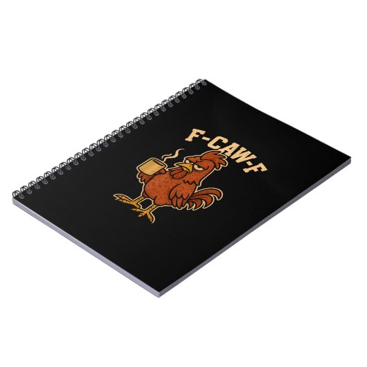 F-Caw-F Coffee Chicken Rooster Funny Bird Notizblock (Linke Seite)
