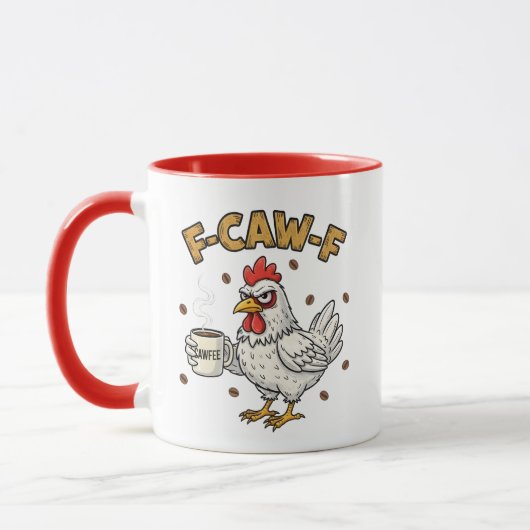 F-CAW-F Coffee Lover Chicken, Funny FCAWF Bird Tasse (Links)