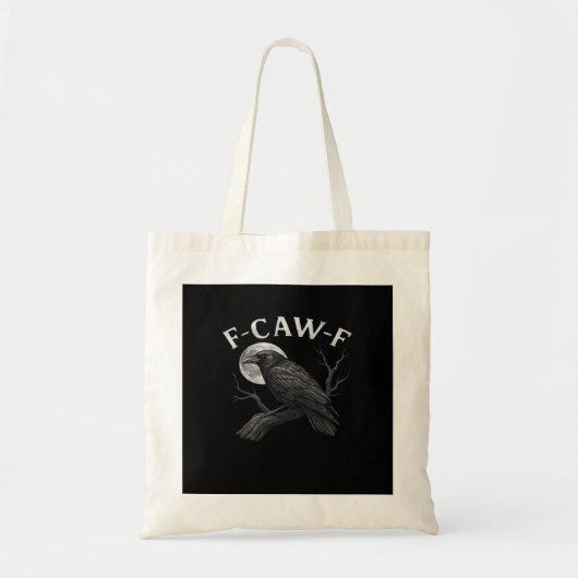 F-Caw-F Cool Einzigartig Tragetasche (Vorne)