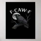 F-Caw-F Cool Unique Poster (Vorne)