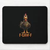 F-Caw-F Creative Casual Mousepad (Vorne)